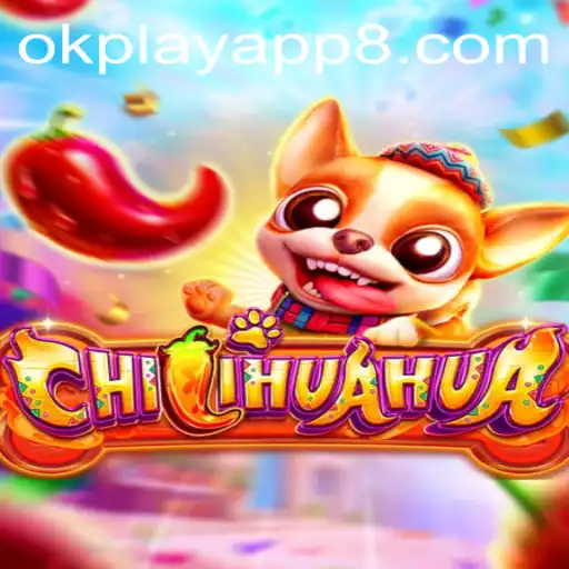 Unleashing the Fun: Discover the Thrill of CHILIHUAHUA on the Okplay App