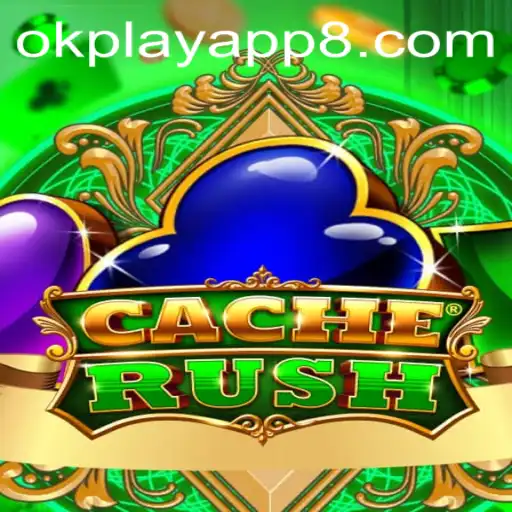 Explore the Thrilling World of CacheRush on the OkPlay App