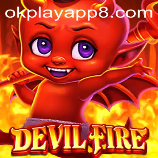 Unleashing the Thrill: Exploring DevilFire on the Okplay App
