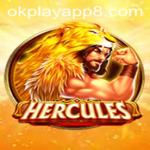 Discover Hercules Inside Okplay App