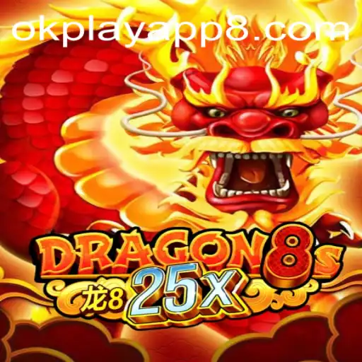 Unveiling the Thrilling Universe of Dragon8s25x on the Okplay App