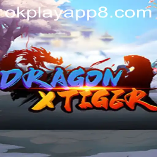 Exploring the Exciting World of DragonXTiger on the OkPlay App