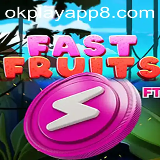 Unveiling FastFruits: A Sweet Adventure on the Okplay App