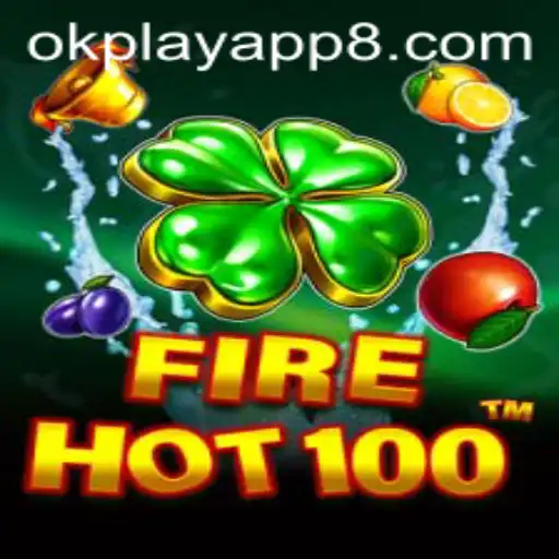 Discovering FireHot100: A Thrilling Adventure on the Okplay App