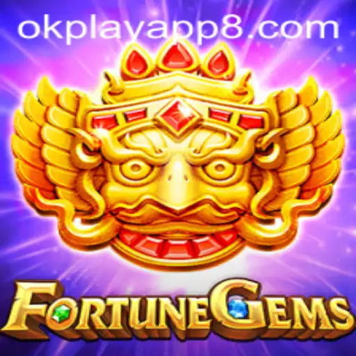 Unveiling FortuneGems: A Thrilling Adventure on the Okplay App