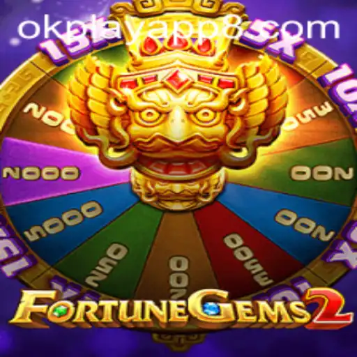 FortuneGems2: A Thrilling Journey in the OKPlay App