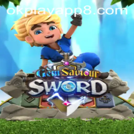Exploring the Adventure of GemSaviourSword on Okplay App