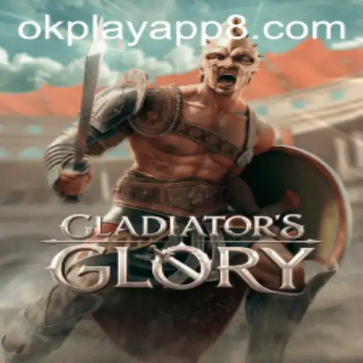 GladiatorsGlory: Unleash the Warrior Within on Okplay App