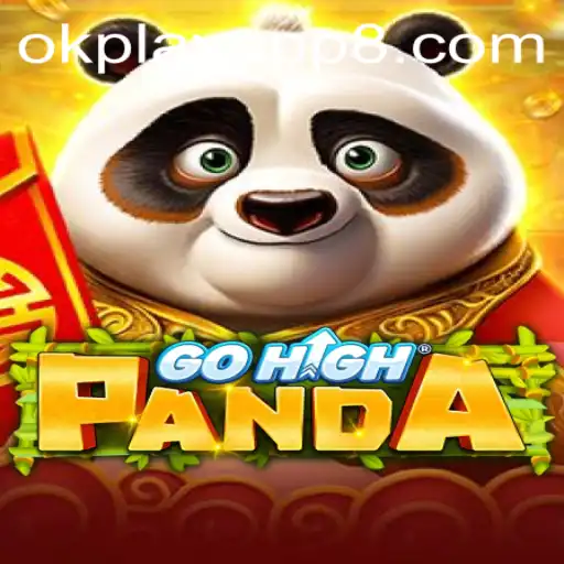 Discover the Thrilling World of GoHighPanda on the OKPlay App