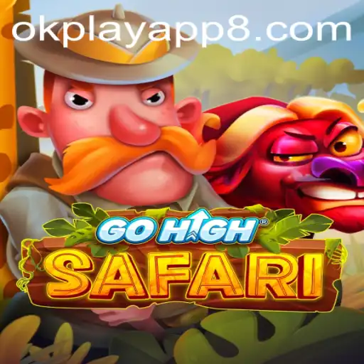 Exploring GoHighSafari: An Adventurous Journey through the OkPlay App