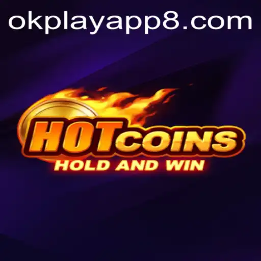 Dive into HotCoins on the Okplay App: A Thrilling Gaming Experience
