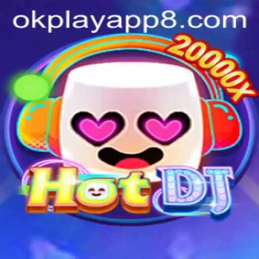HotDJ: Revolutionizing Interactive Gaming on the Okplay App
