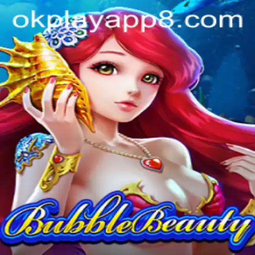 Discover the Fascination of BubbleBeauty on the OkPlay App