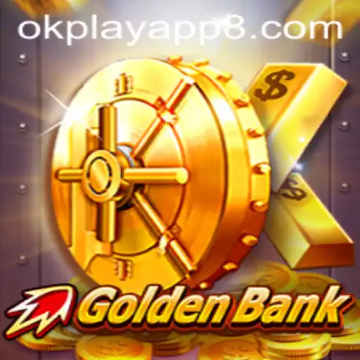 GoldenBank: Unveiling the Exciting World of OKPlay App's New Game