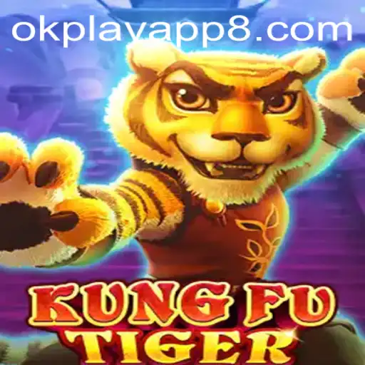 KungFuTiger: The Game Revolutionizing the OkPlay App Scene