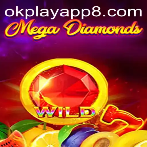 MegaDiamond: Embark on a Glittering Adventure in the OkPlay App