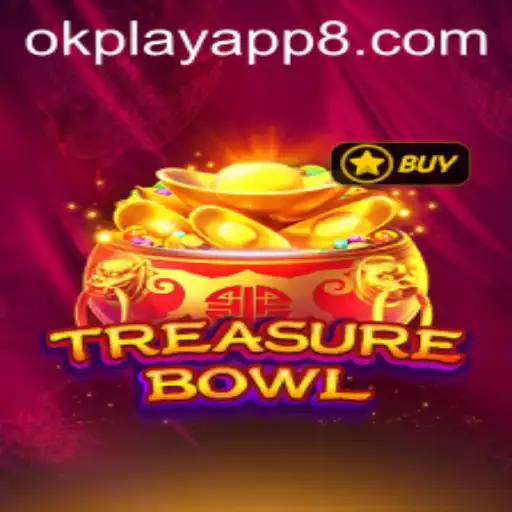 Discover the Thrilling World of TreasureBowl on the OkPlay App