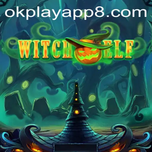 WitchElf Game Unveiled on Okplay App: A Modern Fantasy Adventure