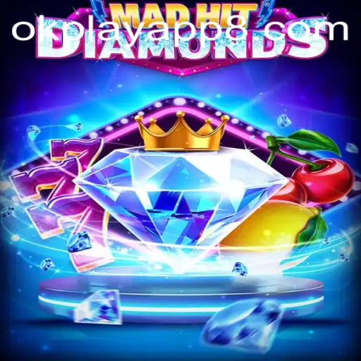 MadHitDiamonds: A New Era of Gaming on the okplay App