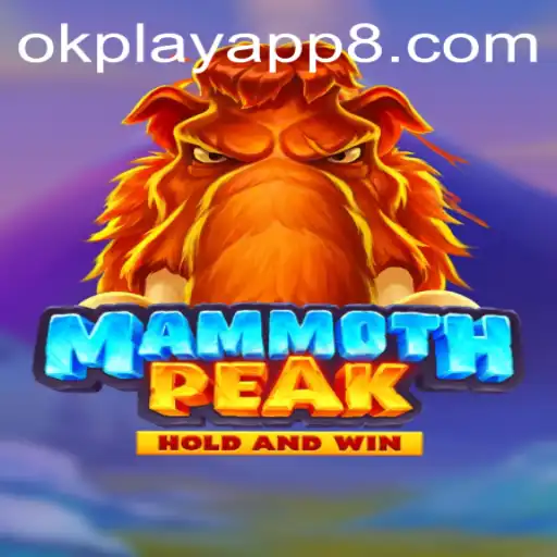 Discover the Adventurous World of MammothPeak on the Okplay App
