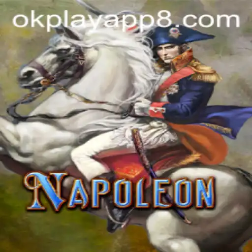Explore the Intriguing World of Napoleon on OkPlay App