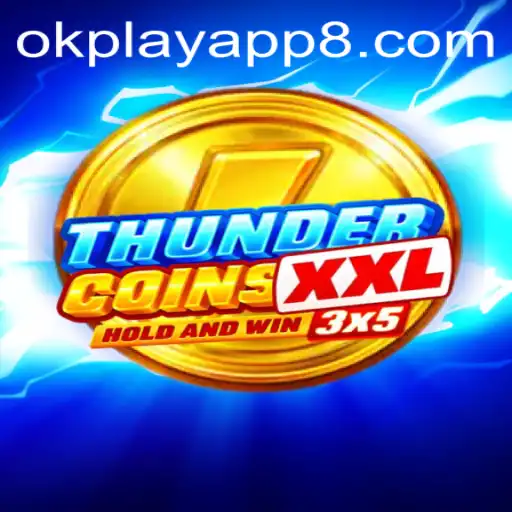 Discover the Exciting World of ThunderCoinsXxl: A Comprehensive Guide