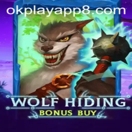 Exploring the Thrilling World of WolfHidingBonusBuy on the OKPlay App